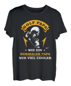 Herren lustiges Golfer Golf Papa Golfspieler Golfplatz Männer T-Shirt