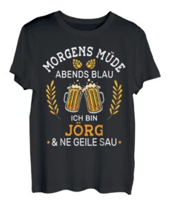 Herren Lustiges Morgens Müde Abends Blau Jörg Vornamen Outfit T-Shirt