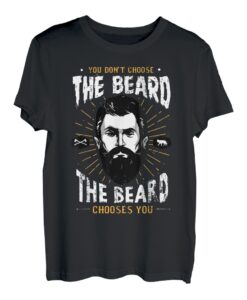 Herren Lustiges T-Shirt mit Aufschrift "You Don't Choose The Beard" T-Shirt