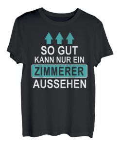 Herren Lustiges Zimmerer Geschenk T-Shirt Holz