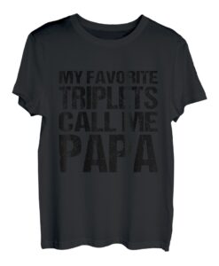 Herren Meine Lieblingsdrillinge nennen mich Papa T-Shirt