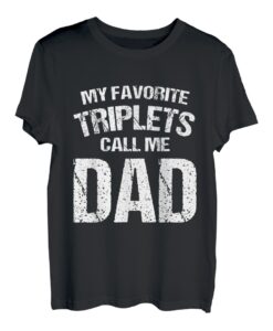 Herren Meine Lieblingsdrillinge nennen mich Papa T-Shirt