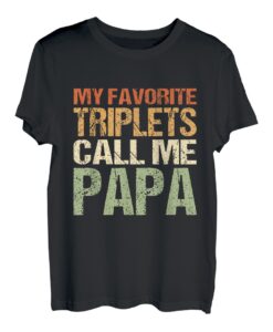 Herren Meine Lieblingsdrillinge nennen mich Papa T-Shirt