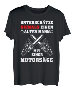 Herren Motorsägen Profi Erfahrung im Wald lustiges Forst Arbeiter T-Shirt