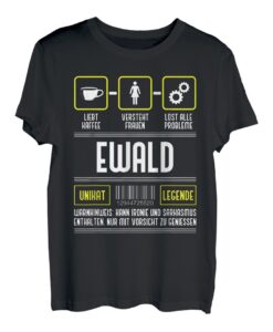 Herren Name Ewald Spruch T-Shirt