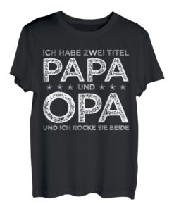 Herren Opa Großvater Vatertag Geburtstag Spruch Lustig Geschenk T-Shirt