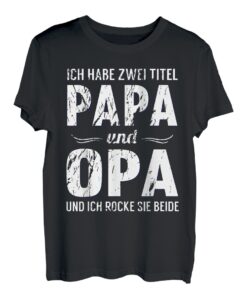 Herren Opa shirt Vatertag tshirt Papa Spruch Grossvater Geschenk T-Shirt