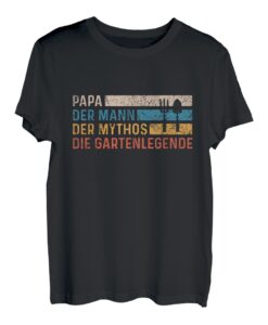 Herren Papa Der Mann Der Mythos Die Gartenlegende Gärtner Vater T-Shirt