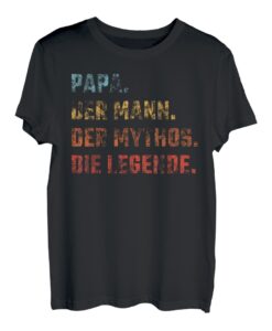Herren Papa Der Mann Der Mythos Die Legende T-Shirt Vater Geschenk T-Shirt