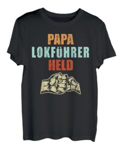 Herren PAPA LOKFÜHRER HELD Geschenk Zugfahrer Vatertag Spruch Vater T-Shirt