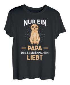 Herren Papa Vater Vatertag Erdmännchenpapa Erdmännchen T-Shirt