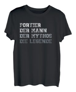 Herren Portier der Mann der Mythos die Legende Portier T-Shirt