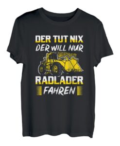 Herren Radlader Fahrer Geschenk Bagger Baggerlader Radladerfahrer T-Shirt