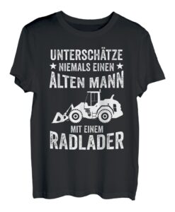 Herren Radlader Opa Papa Vater Vatertag Bagger Hausbau Lustig T-Shirt