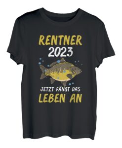 Herren Rentner 2023 Jetzt Fängt Das Leben An Fisch Ruhestand Rente T-Shirt