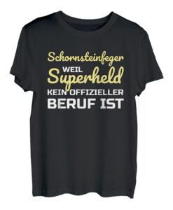 Herren Schornsteinfeger lustiger Spruch T-Shirt