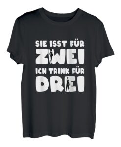 Herren Sie isst für Zwei ich trink für Drei T-Shirt