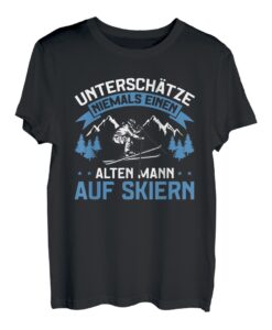 Herren Skifahrer Lustig Skifahren Einen Alten Mann Auf Skiern Ski T-Shirt