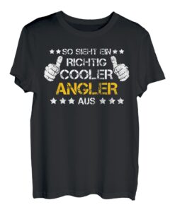 Herren So sieht ein richtig cooler Angler aus! T-Shirt