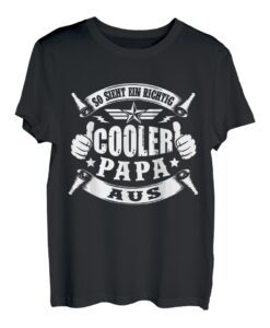 Herren So Sieht Ein Richtig Cooler Papa Aus T-Shirt Vatertag Mann