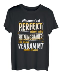 Herren T-Shirt Heizungsbauer - Handwerker Installateur Witz Spruch