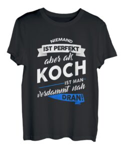 Herren T-Shirt Koch Beruf kochen Küche Chef Geschenk Spruch T-Shirt