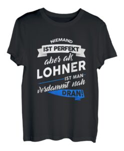 Herren T-Shirt Lohner - Landwirt Geschenk Landwirtschaft Spruch T-Shirt