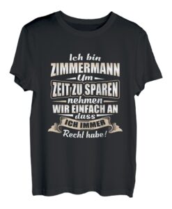 Herren T-Shirt Zimmermann - Geschenk Zimmerer Witz Beruf Spruch T-Shirt