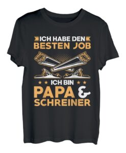 Herren Tischler Zimmermann Ich Bin Papa Und Schreiner T-Shirt