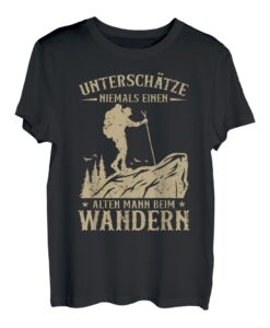 Herren Trekking Alten Mann Beim Wandern Lustiges Wander T-Shirt