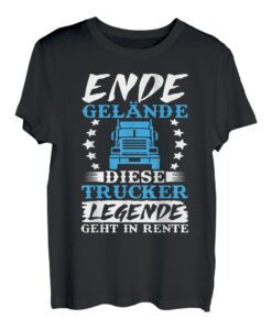 Herren Trucker Legende geht Rente LKW Fahrer Ruhestand Fernfahrer T-Shirt
