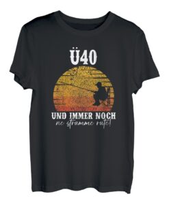 Herren Ü40 & Immer Noch Ne Stramme Rute Angler Geburtstag Geschenk T-Shirt