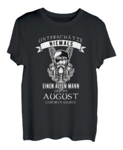 Herren Unterschätze niemals einen alten Mann der im August geboren T-Shirt