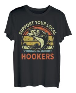 Herren Unterstützen Sie Ihren lokalen Nutten Fisherman Bass Dad Funny Fishing T-Shirt