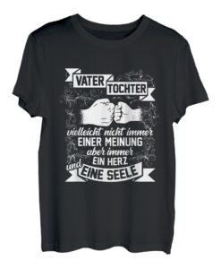 Herren Vater Und Tochter Nicht Immer Einer Meinung Herz Eine Seele T-Shirt