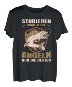 Herren Vatertag - Studieren Kann Jeder Angeln Nur Die Besten T-Shirt