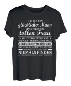 Herren Verwöhnter Ehemann Ehepartner Ehegatte Kerl Glücklicher Mann T-Shirt