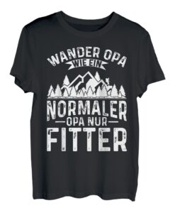 Herren Wander Opas Sind Fitter Bergsteiger Lustiges Wander T-Shirt
