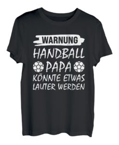 Herren Warnung Handball Papa Handball Papa T-Shirt