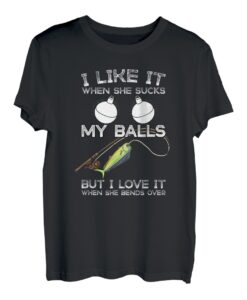 Herren Wenn sie saugt, liebe ich es, bückt es sich über lustiges Angeln Mahi Mahi T-Shirt