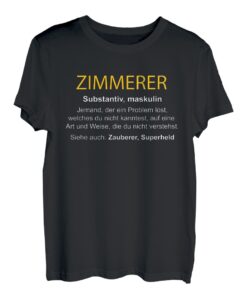 Herren Zimmerer Substantiv - Jemand der Probleme löst T-Shirt
