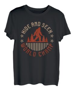 Hide and Seek World Champ Bergfan lustig Wanderer Wandern T-Shirt