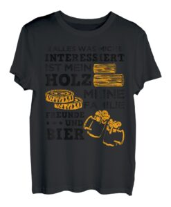 Holz Familie Freunde Bier Flasche Feuerholz Säge Interessen T-Shirt