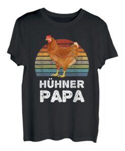Hühner Papa Henne Hahn Bauer Kleidung Vater Landwirt Huhn T-Shirt