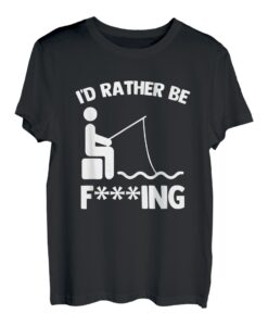 I'd Rather Be Fishing (Censored) - lustiger Angler T-Shirt