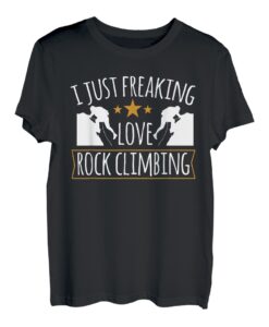 I just freaking love rock - Bouldern Boulderer Kletterer T-Shirt