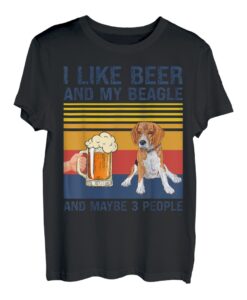 I Like Beer My Beagle & Maybe 3 People Dog Owner Lover Geschenke T-Shirt