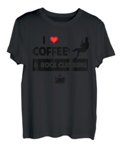 I Love Coffee and Rock Climbing Mountains Outdoor Koffein T-Shirt