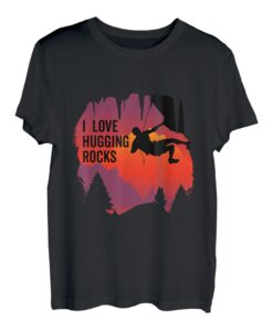 I Love Hugging Rocks Bouldering, Klettern, Klettern T-Shirt