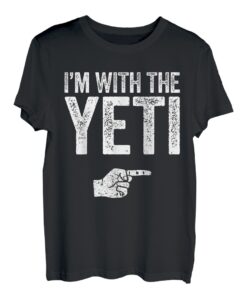 I'm With The Yeti T-Shirt passendes Yeti Kostüm T-Shirt